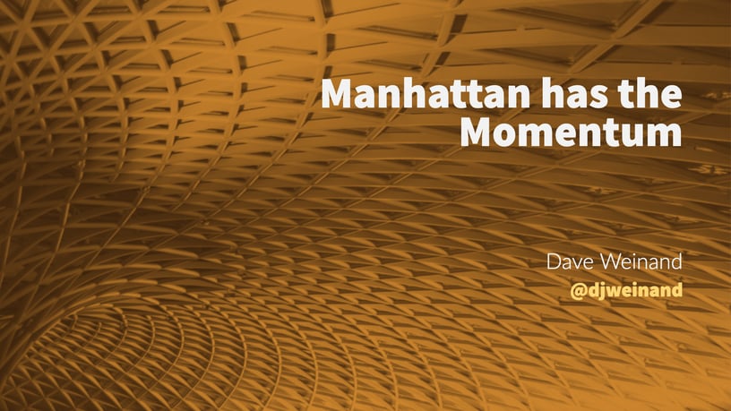 Manhattan has the Momentum, Blog, Incisiv