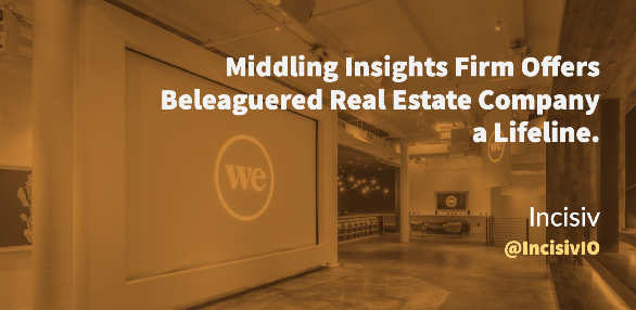 Middling Insights Firm Offers Beleaguered Real Estate Company a Lifeline.