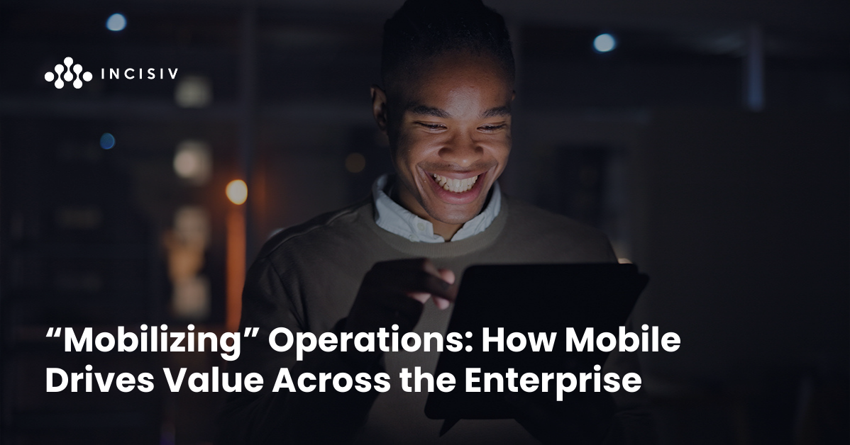 Mobilizing Operations How Mobile Drives Value Across the Enterprise - social