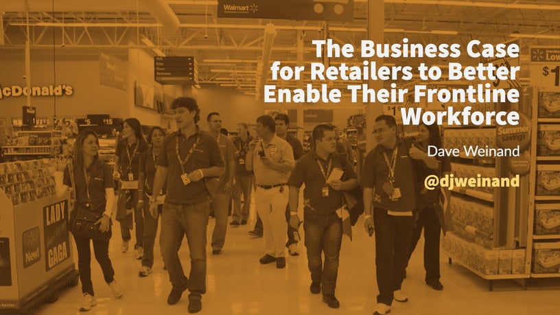 The Business Case for Retailers to Better Enable Their Frontline Workforce