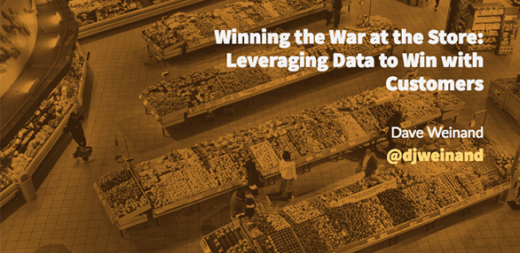 Winning the War at the Store: Leveraging Data to Win with Customers