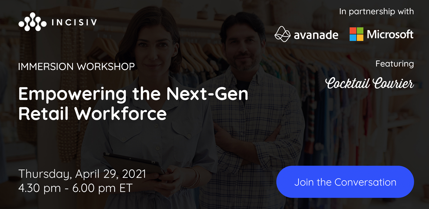 Empowering the Next-Gen Retail Workforce