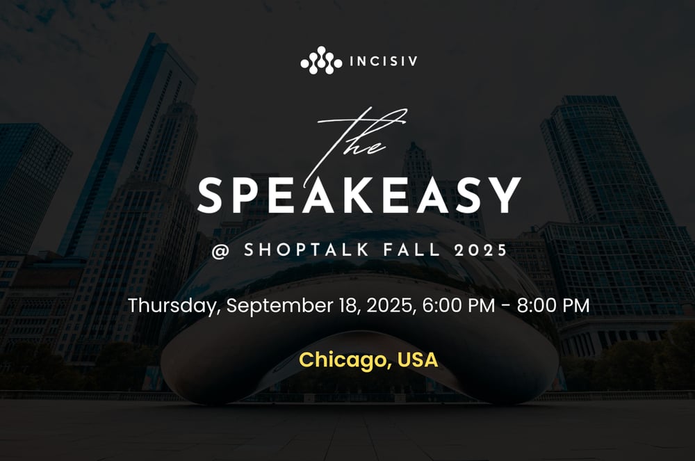 Incisiv Speakeasy @ Shoptalk Fall Executive Dinner