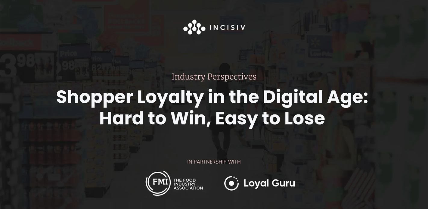 Shopper Loyalty in the Digital Age: Hard to Win, Easy to Lose
