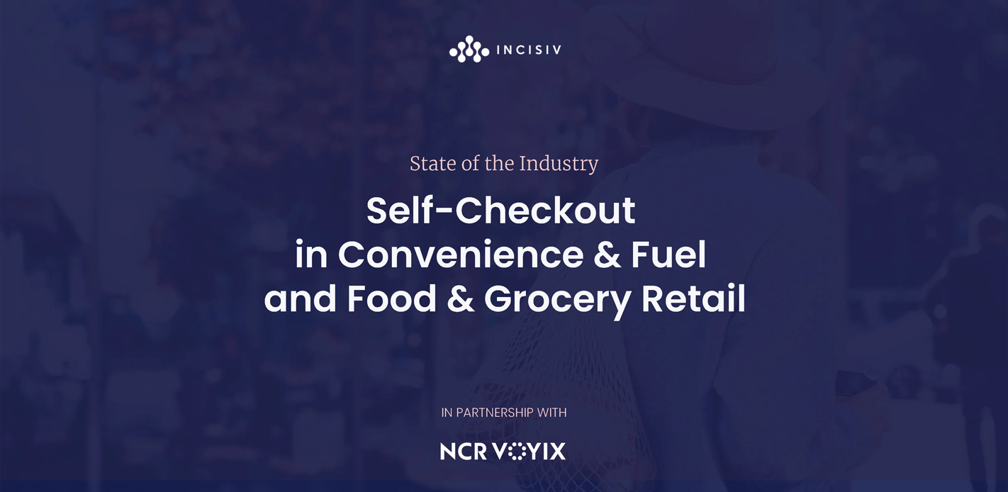 Self-Checkout in Convenience & Fuel and Food & Grocery Retail