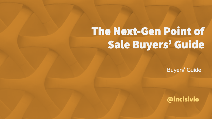 The next-gen point of sale buyers' guide