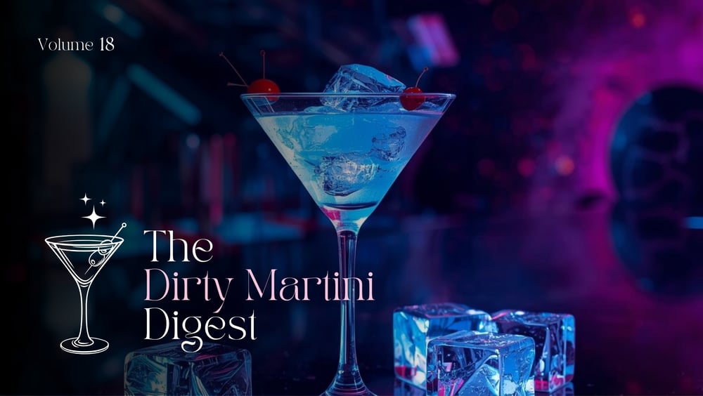 Dirty Martini Volume_18