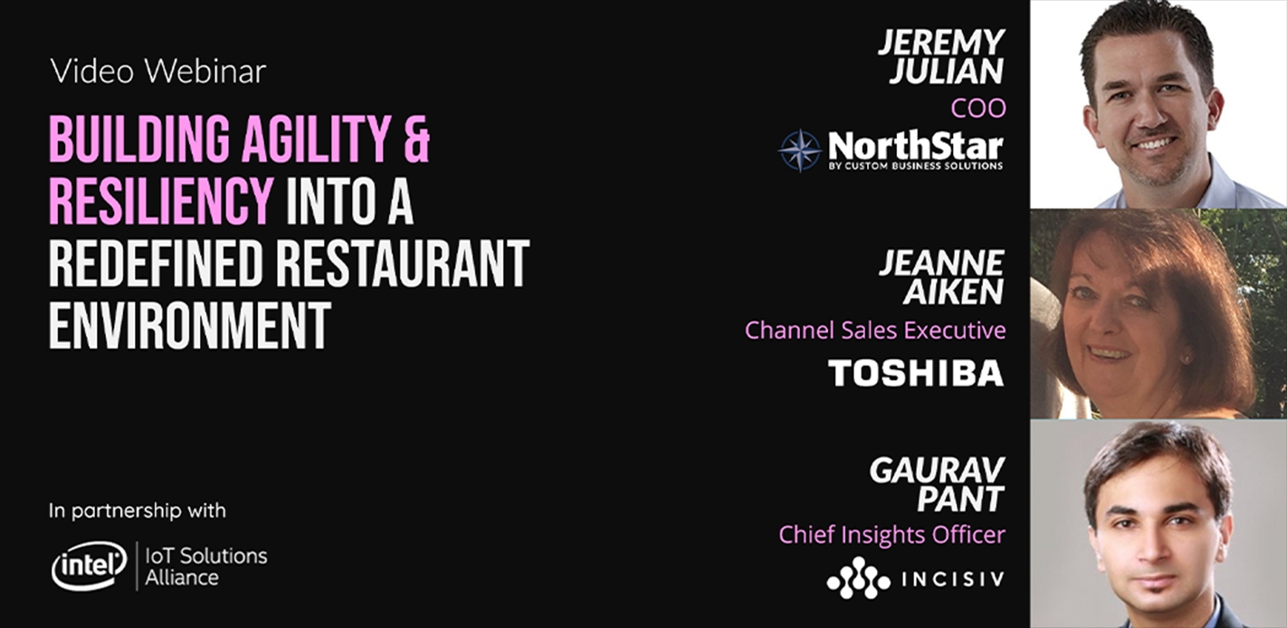 Building Agility & Resiliency into a Redefined Restaurant Environment