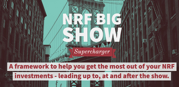 A Retail Tech Marketer’s Guide to Winning at the NRF BIG Show