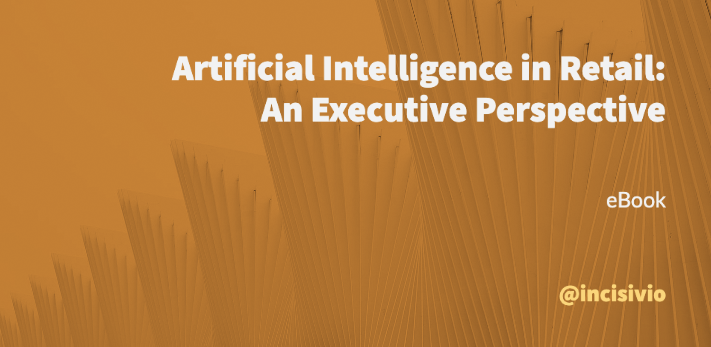Artificial Intelligence in Retail: An Executive Perspective