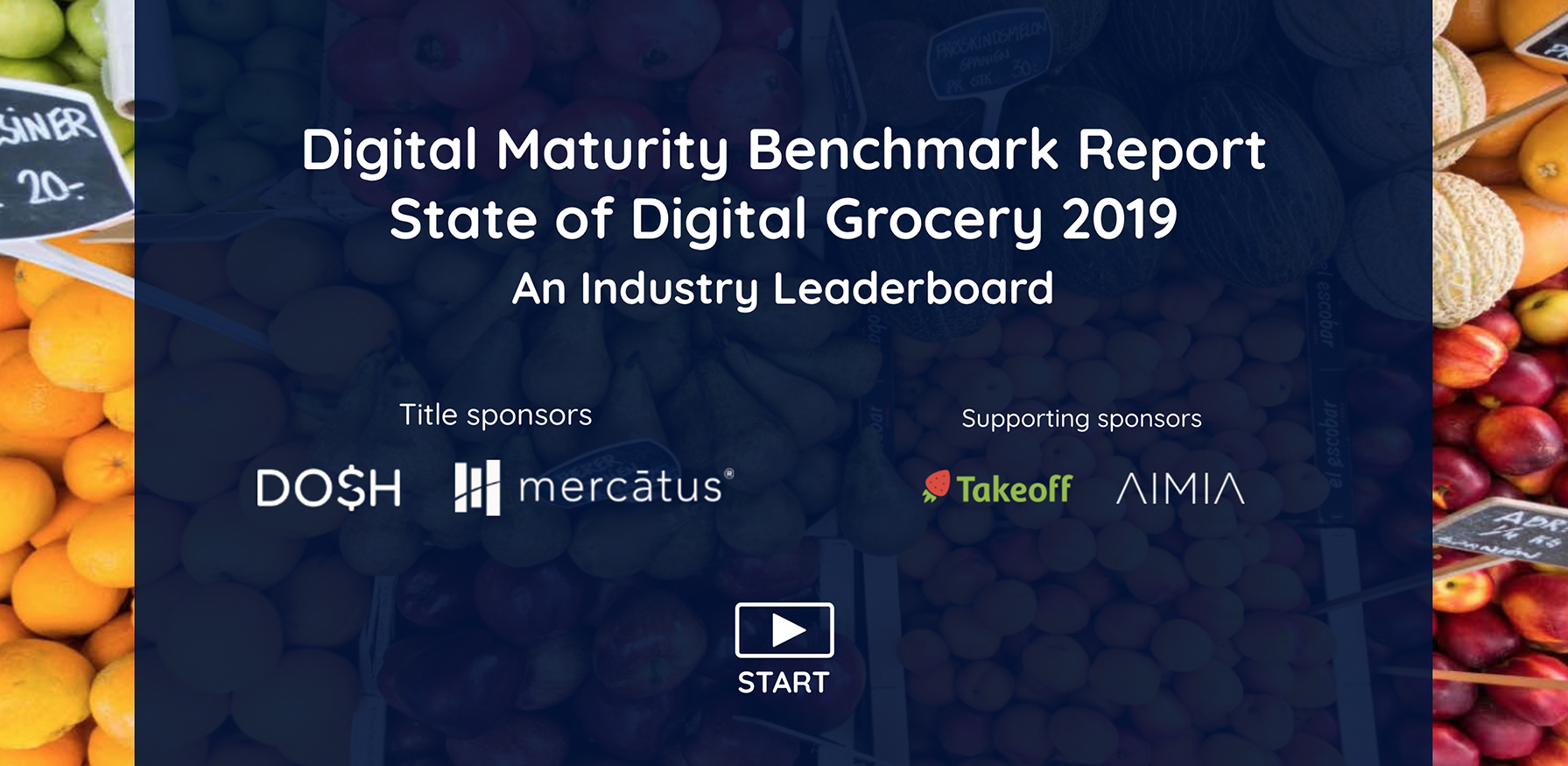 Digital Maturity Benchmark Report: State of Digital Grocery 2019