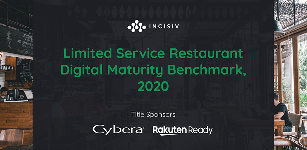 Limited Service Restaurant Digital Maturity Benchmark, 2020