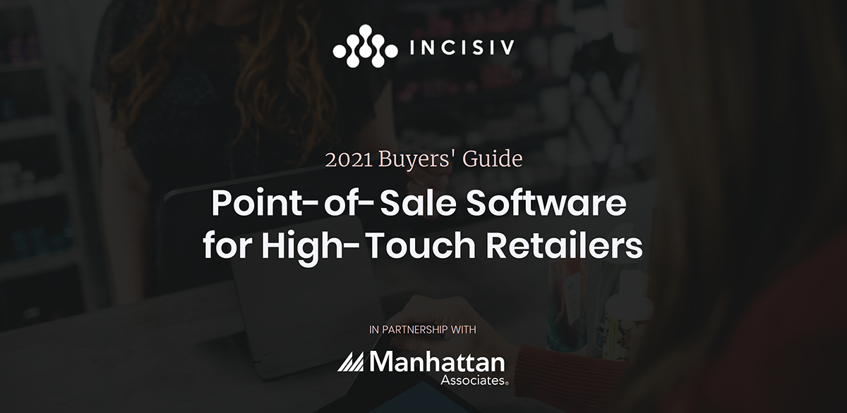 Point of Sale Software for High Touch Retailers