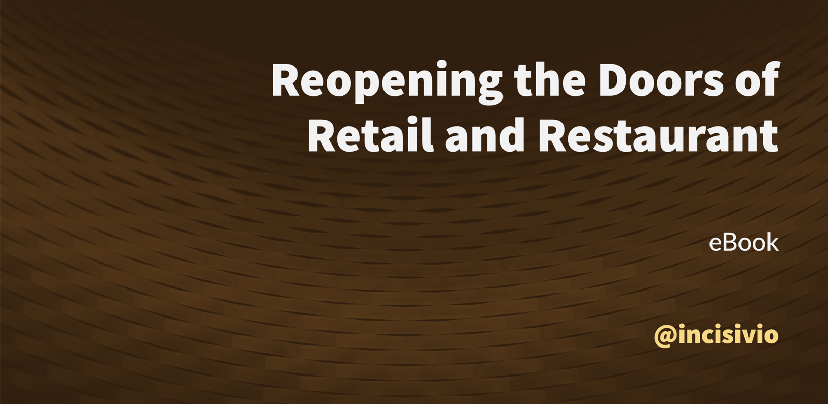 Reopening the Doors of Retail and Restaurant