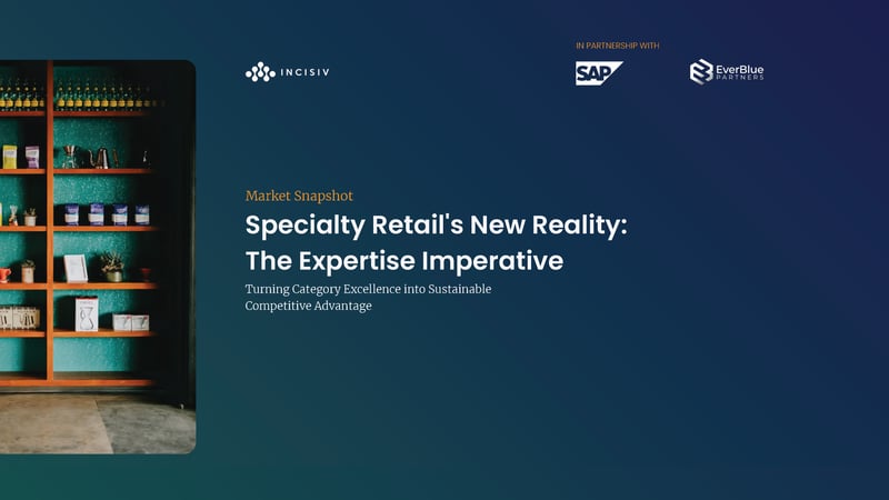 Specialty Retail's New Reality