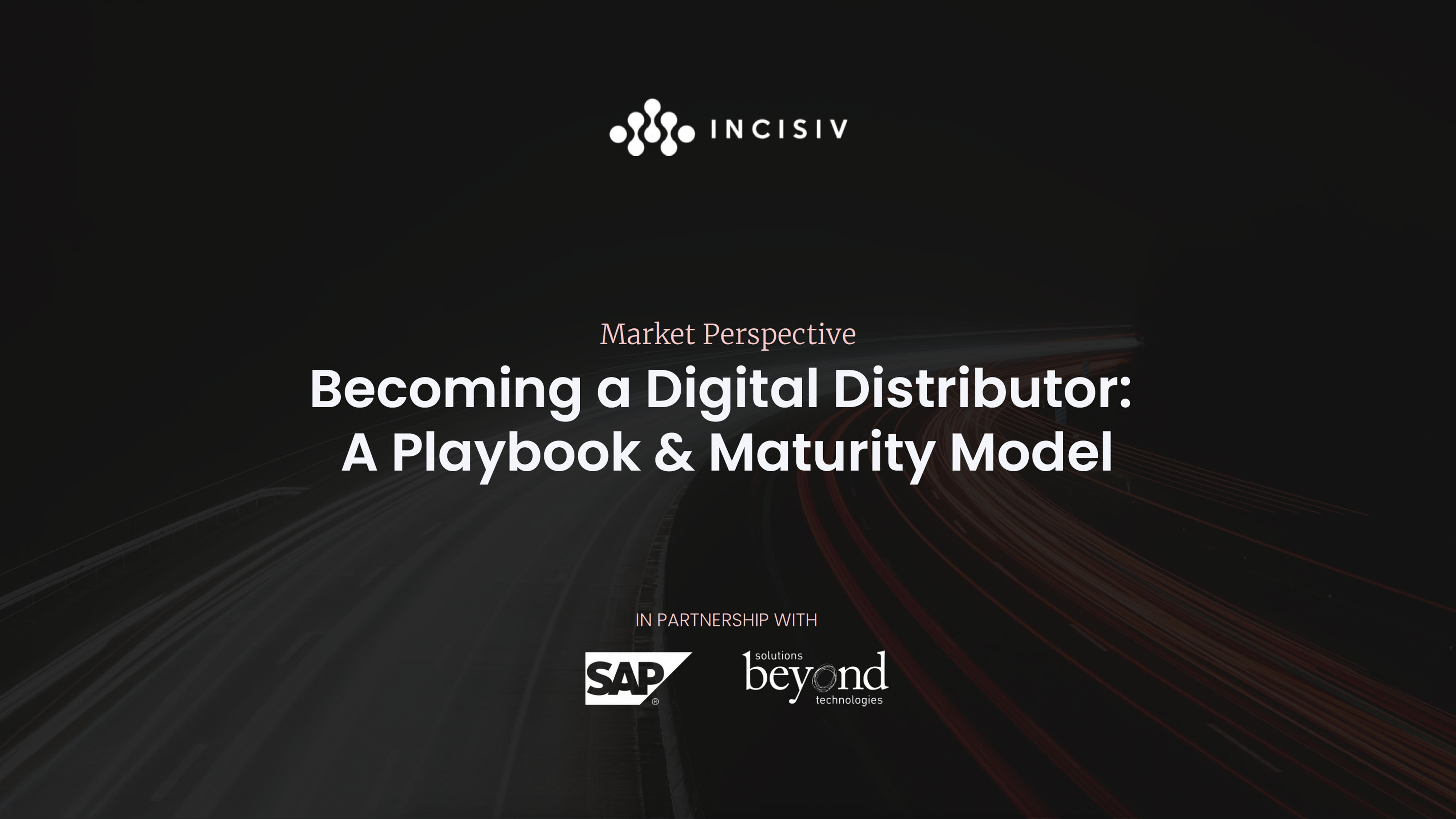 Becoming a Digital Distributor: A playbook & Maturity Model