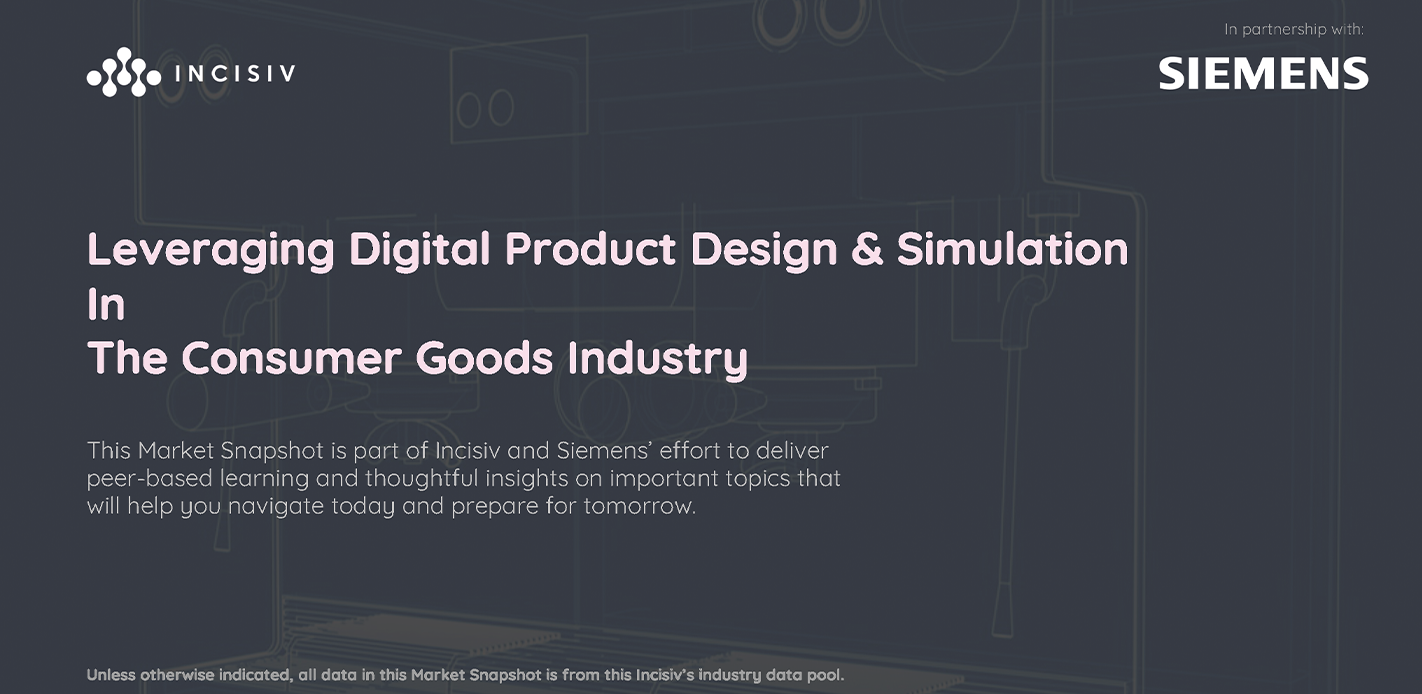 Leveraging Digital Product Design & Simulation In The Consumer Goods Industry
