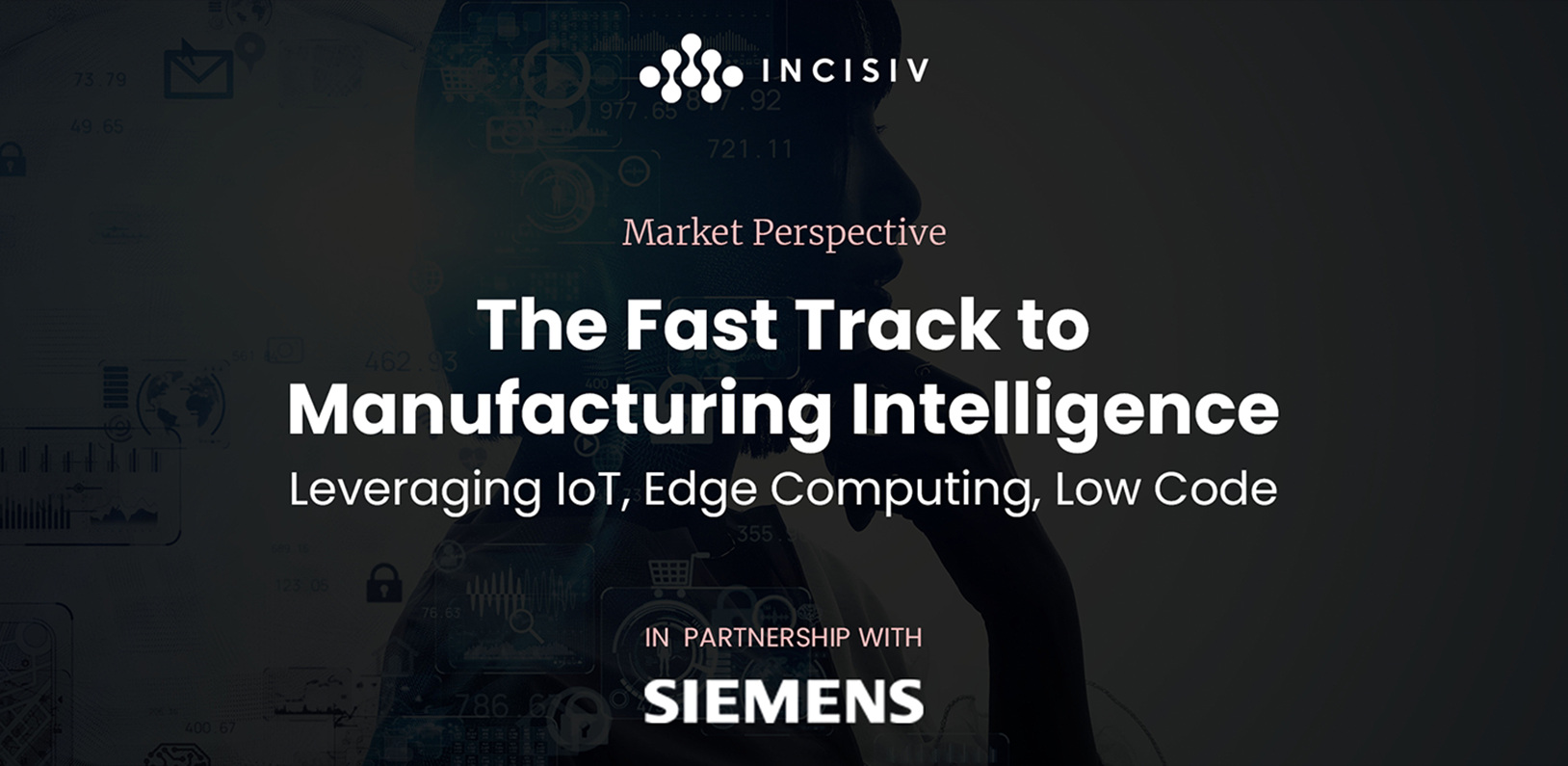 The Fast Track to Manufacturing Intelligence