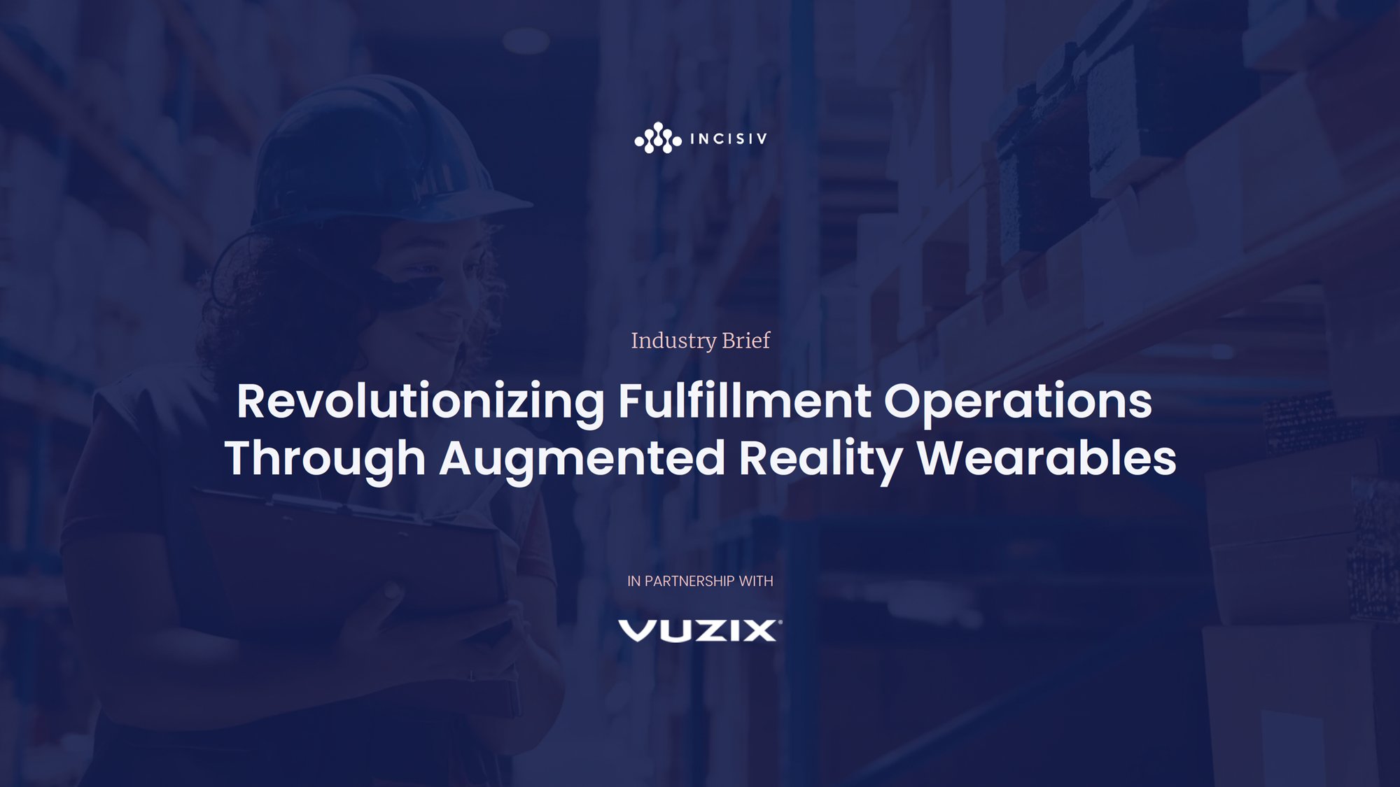 Revolutionizing Fulfillment Operations Through Augmented Reality Wearables