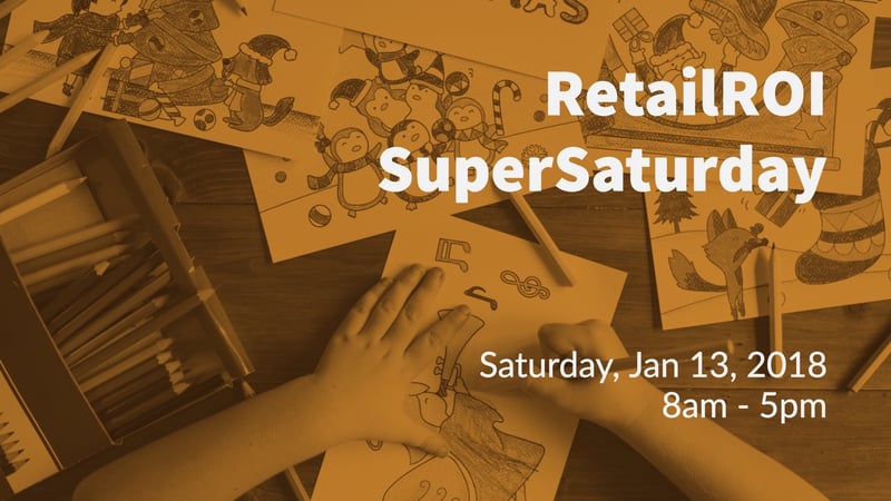 Retail ROI SuperSaturday