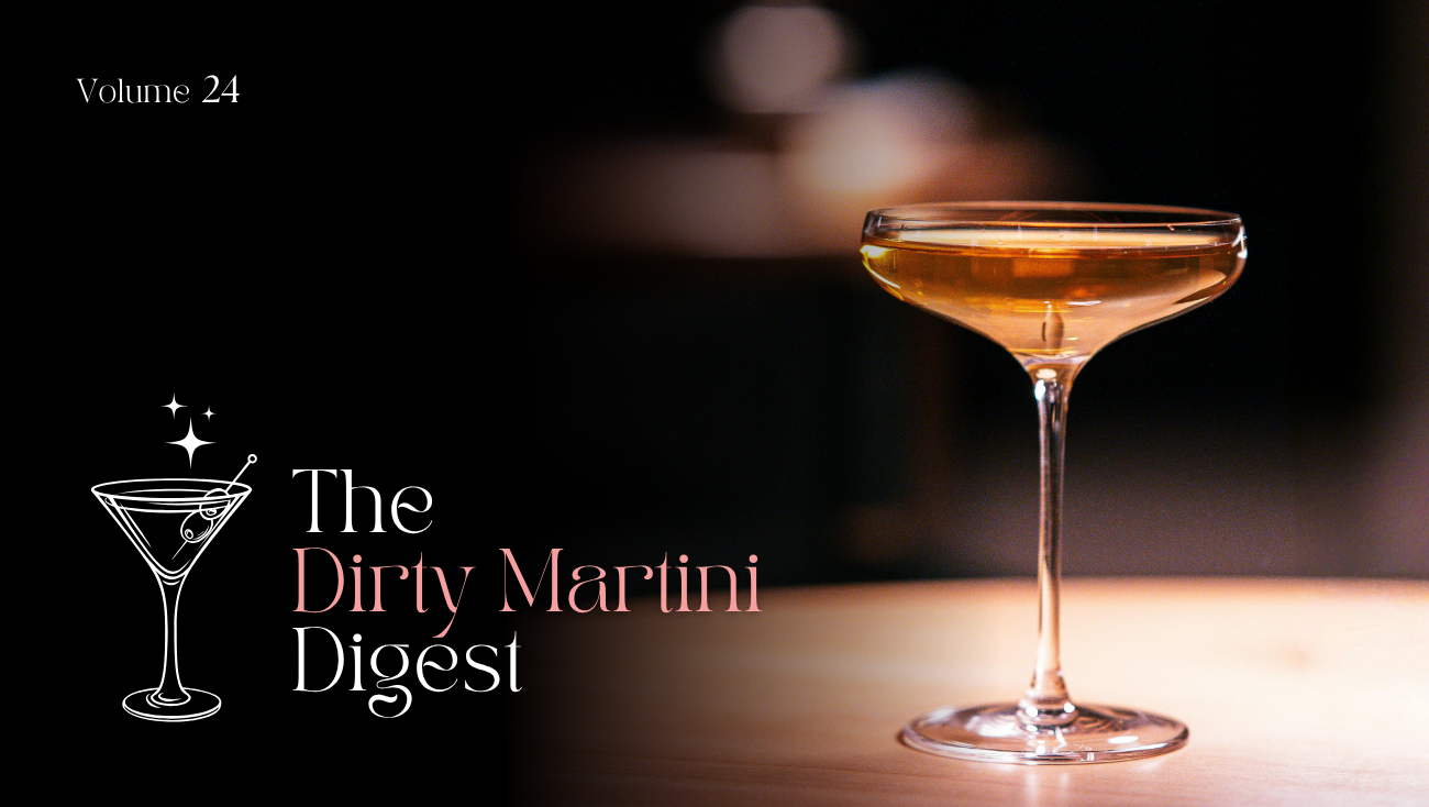 Dirty Martini Volume 24