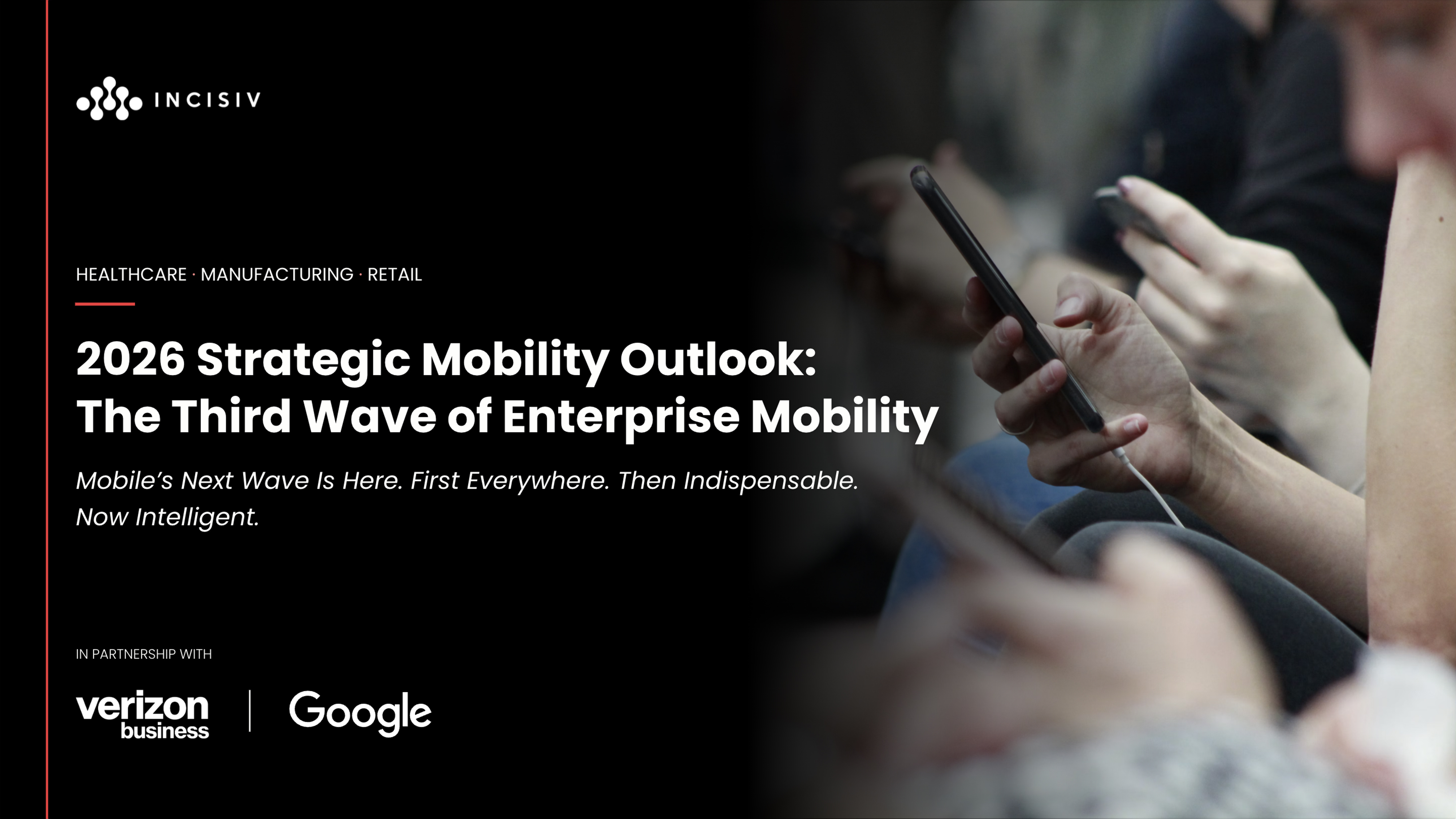 2026 Strategic Mobility Outlook: The Third Wave of Enterprise Mobility