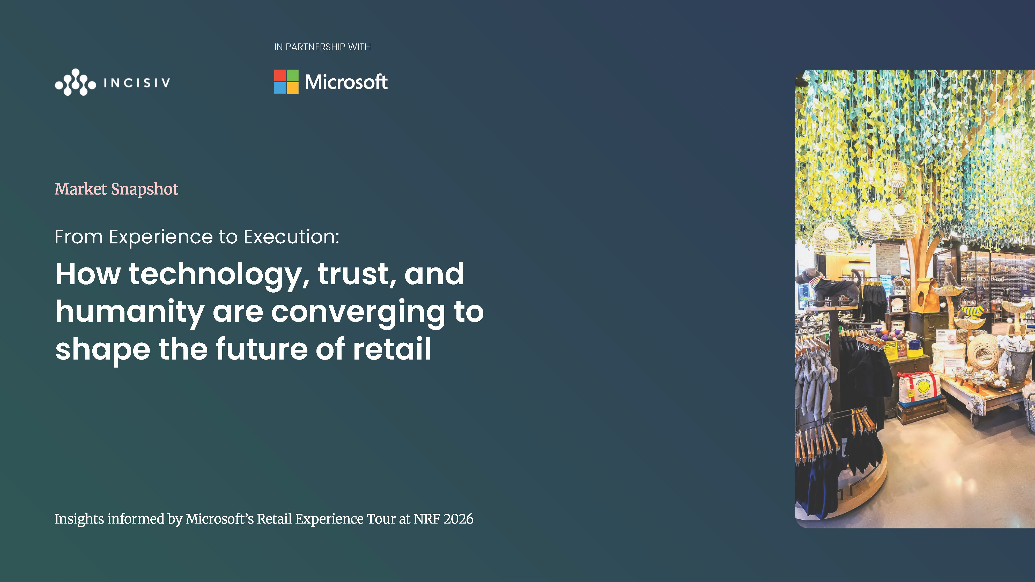 From Experience to Execution: How Technology, Trust, and Humanity Are Converging to Shape the Future of Retail