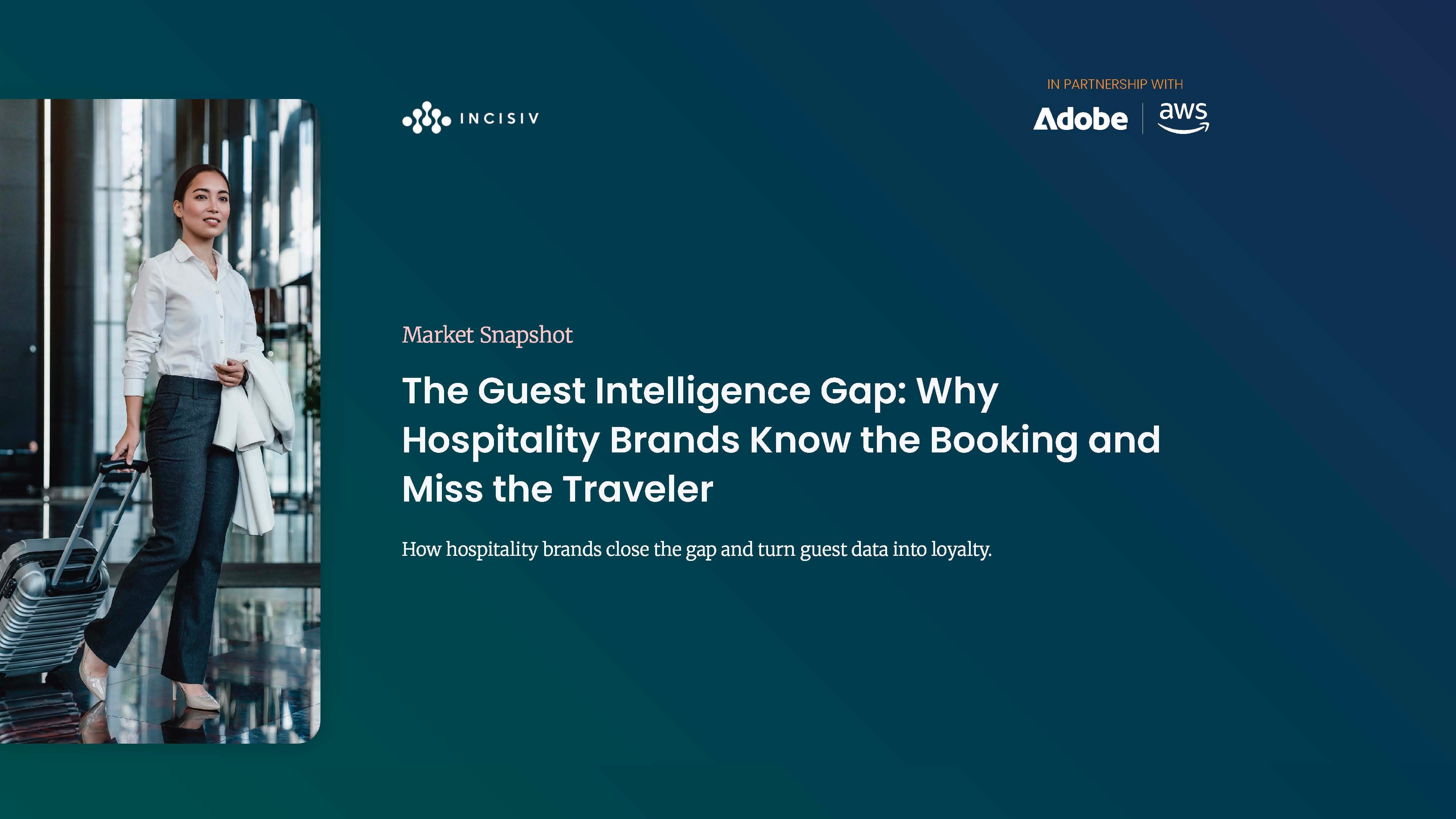 The Guest Intelligence Gap: Why Hospitality Brands Know the Booking and Miss the Traveler